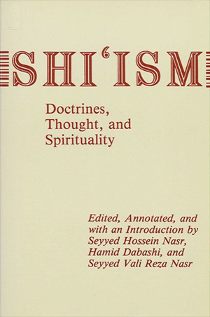 Image: Cover scan of the book "Shi’ism: Doctrines, Thought, and Spirituality"